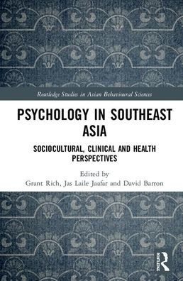 Psychology in Southeast Asia: Sociocultural, Clinical, and Health Perspectives / Edition 1