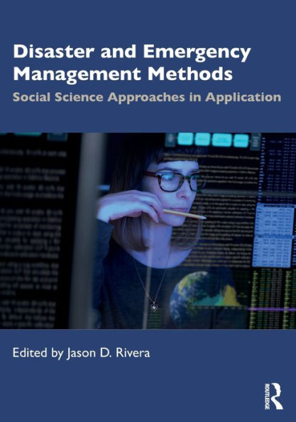 Disaster and Emergency Management Methods: Social Science Approaches Application