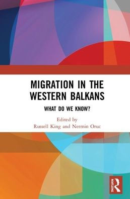 Migration in the Western Balkans: What do we know? / Edition 1