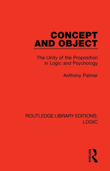 Concept and Object: the Unity of Proposition Logic Psychology