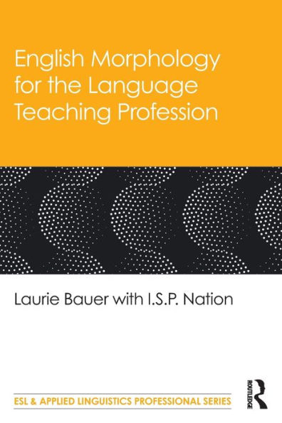 English Morphology for the Language Teaching Profession / Edition 1