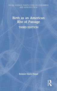 Title: Birth as an American Rite of Passage, Author: Robbie Davis-Floyd