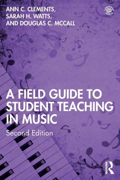 A Field Guide to Student Teaching Music