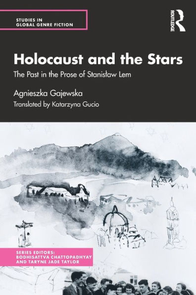 Holocaust and the Stars: Past Prose of Stanislaw Lem