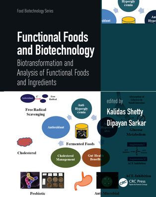 Functional Foods and Biotechnology: Biotransformation and Analysis of Functional Foods and Ingredients / Edition 1