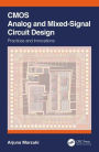CMOS Analog and Mixed-Signal Circuit Design: Practices and Innovations