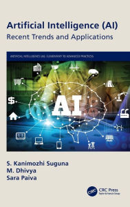 Title: Artificial Intelligence (AI): Recent Trends and Applications, Author: S. Kanimozhi Suguna