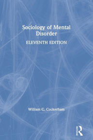 Title: Sociology of Mental Disorder, Author: William C. Cockerham