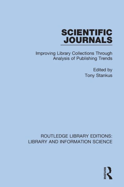 Scientific Journals: Improving Library Collections Through Analysis of Publishing Trends