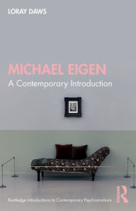 English book to download Michael Eigen: A Contemporary Introduction CHM ePub by Loray Daws, Loray Daws English version 9780367433901