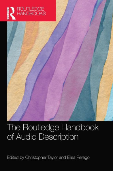 The Routledge Handbook of Audio Description