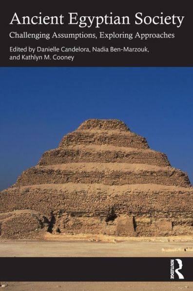 Ancient Egyptian Society: Challenging Assumptions, Exploring Approaches