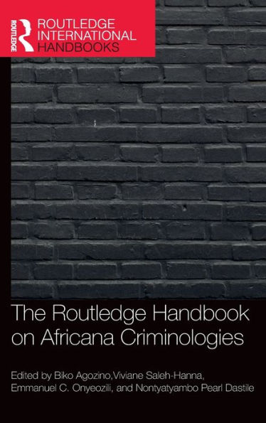 The Routledge Handbook of Africana Criminologies