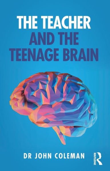 the Teacher and Teenage Brain