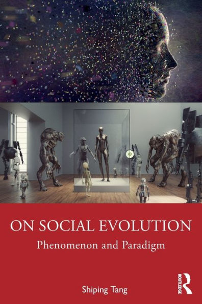 On Social Evolution: Phenomenon and Paradigm / Edition 1