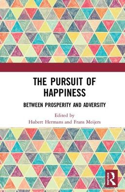 The Pursuit of Happiness: Between Prosperity and Adversity / Edition 1