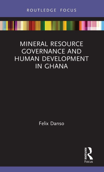 Mineral Resource Governance and Human Development Ghana