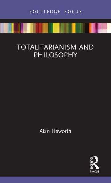 Totalitarianism and Philosophy / Edition 1