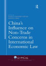 China's Influence on Non-Trade Concerns in International Economic Law / Edition 1