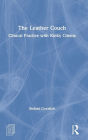 The Leather Couch: Clinical Practice with Kinky Clients