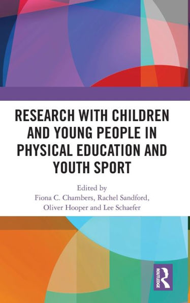Research with Children and Young People Physical Education Youth Sport