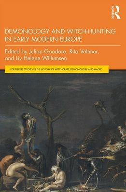 Demonology and Witch-Hunting in Early Modern Europe / Edition 1