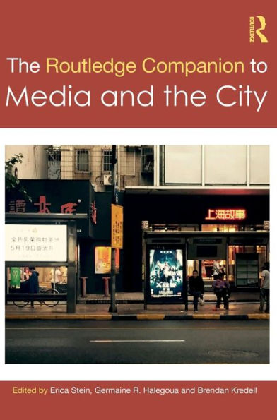 the Routledge Companion to Media and City