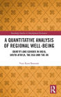 A Quantitative Analysis of Regional Well-Being: Identity and Gender in India, South Africa, the USA and the UK