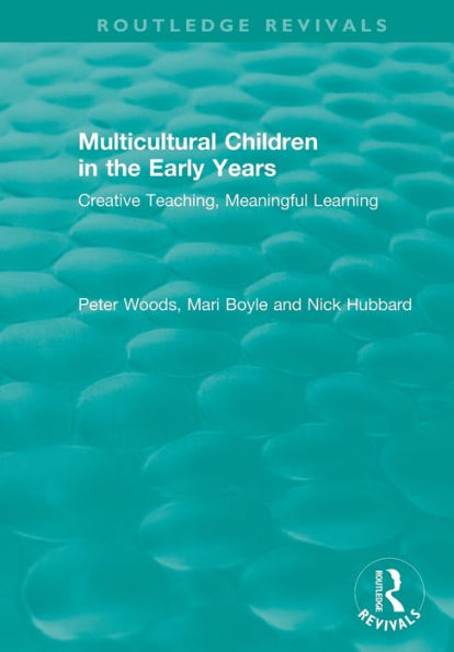 Multicultural Children the Early Years: Creative Teaching, Meaningful Learning