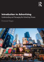 Introduction to Advertising: Understanding and Managing the Advertising Process