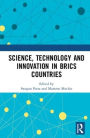 Science, Technology and Innovation in BRICS Countries / Edition 1