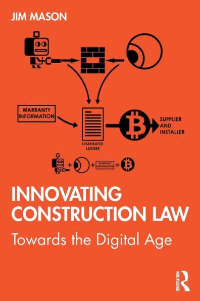 Innovating Construction Law: Towards the Digital Age
