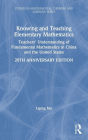 Knowing and Teaching Elementary Mathematics: Teachers' Understanding of Fundamental Mathematics in China and the United States