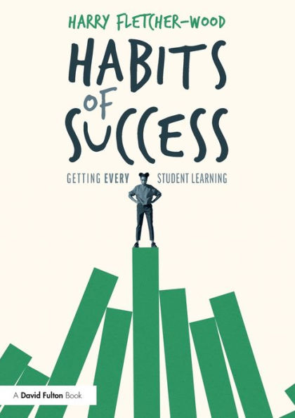 Habits of Success: Getting Every Student Learning