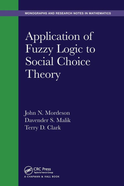 Application of Fuzzy Logic to Social Choice Theory / Edition 1