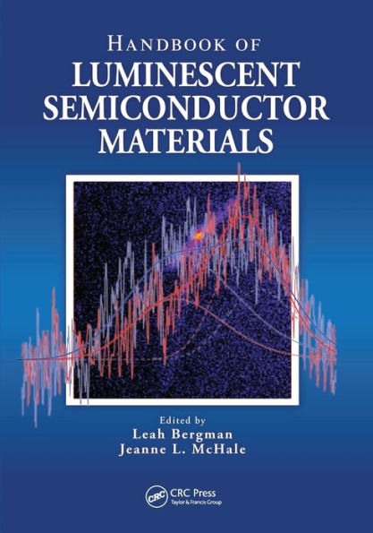 Handbook of Luminescent Semiconductor Materials / Edition 1