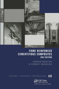 Title: Fibre Reinforced Cementitious Composites / Edition 2, Author: Arnon Bentur