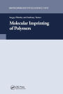 Molecular Imprinting of Polymers / Edition 1