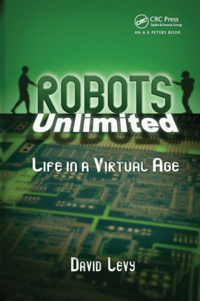 Robots Unlimited: Life a Virtual Age