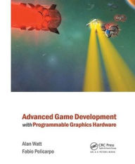 Title: Advanced Game Development with Programmable Graphics Hardware, Author: Alan Watt