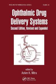 Title: Ophthalmic Drug Delivery Systems / Edition 2, Author: Ashim K. Mitra