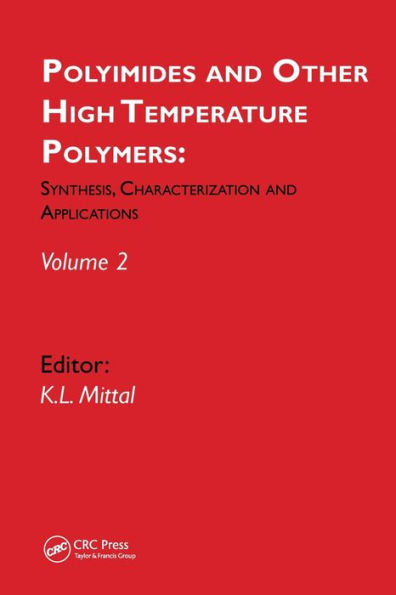 Polyimides and Other High Temperature Polymers: Synthesis, Characterization and Applications