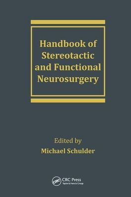 Handbook of Stereotactic and Functional Neurosurgery / Edition 1