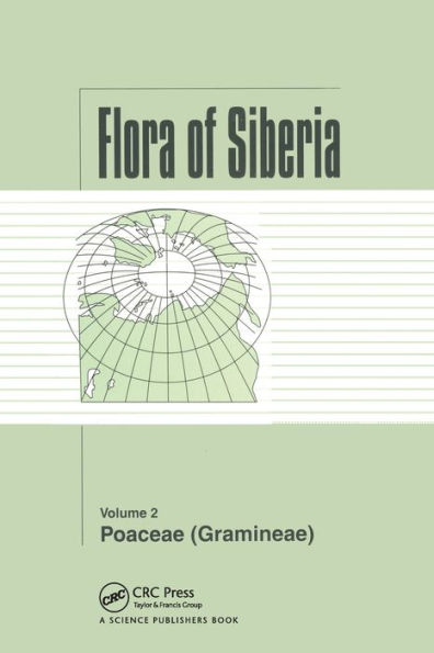 Flora of Siberia, Vol. 2: Poaceae (Gramineae)