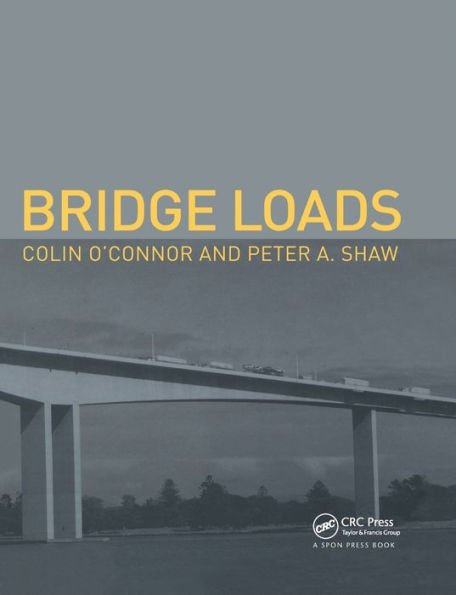 Bridge Loads: An International Perspective / Edition 1