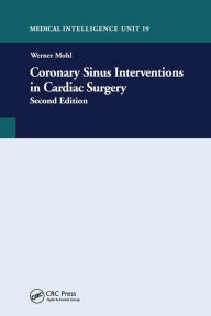 Title: Coronary Sinus Intervention in Cardiac Surgery, Author: Werner Mohl
