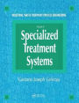 Industrial Waste Treatment Processes Engineering: Specialized Treatment Systems, Volume III