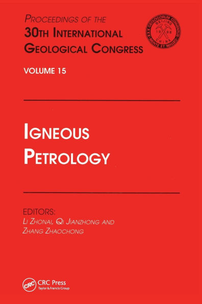 Igneous Petrology: Proceedings of the 30th International Geological Congress, Volume 15