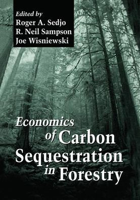 Economics of Carbon Sequestration Forestry