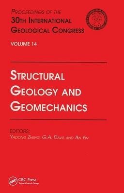 Structural Geology and Geomechanics: Proceedings of the 30th International Geological Congress, Volume 14